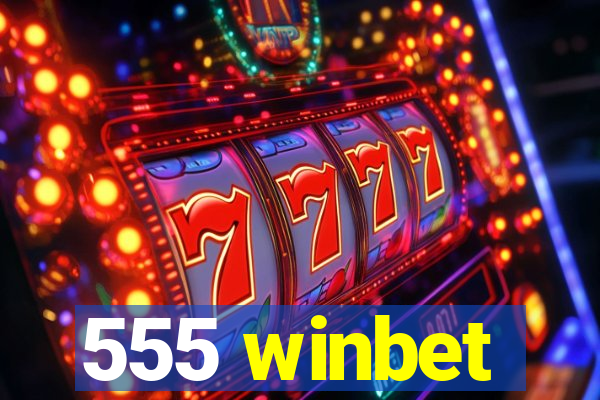 555 winbet